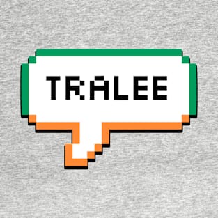 Tralee Ireland Bubble T-Shirt